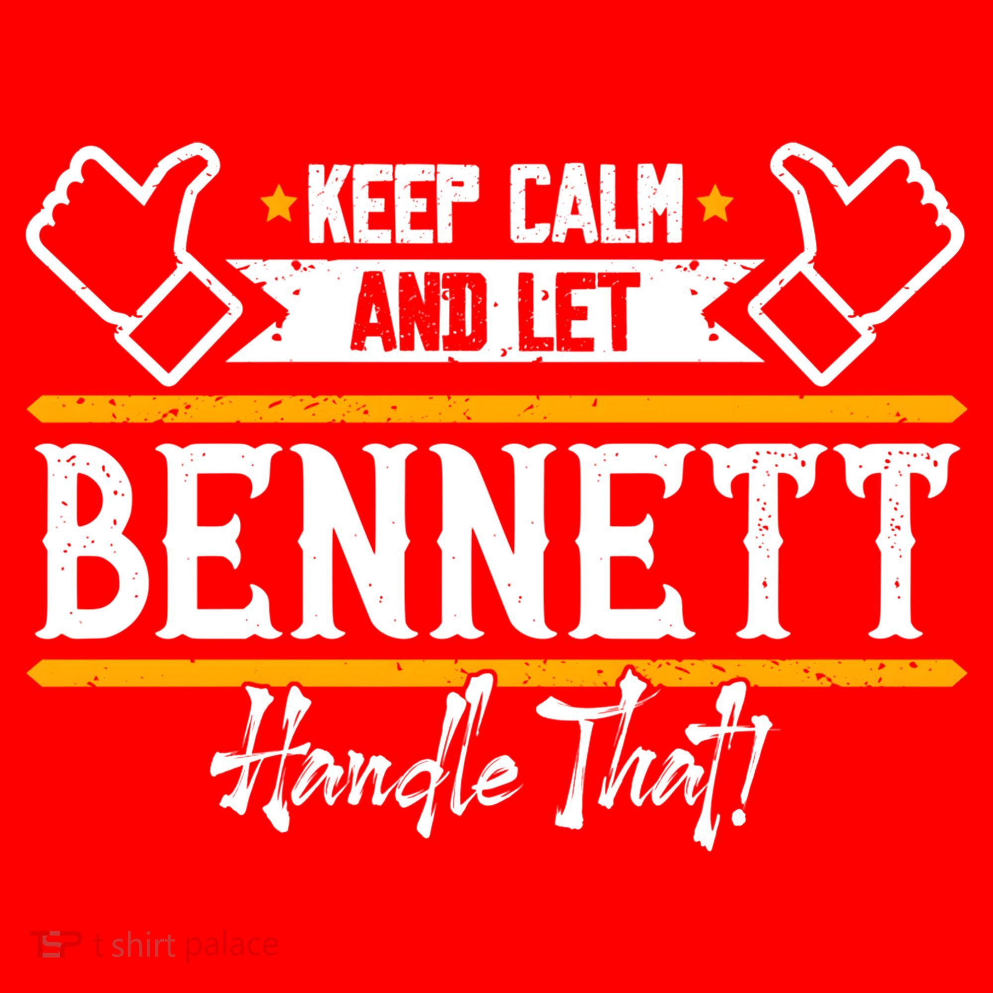 Bennett Keep Calm And Let Bennett Handle That Gift Santa Hat