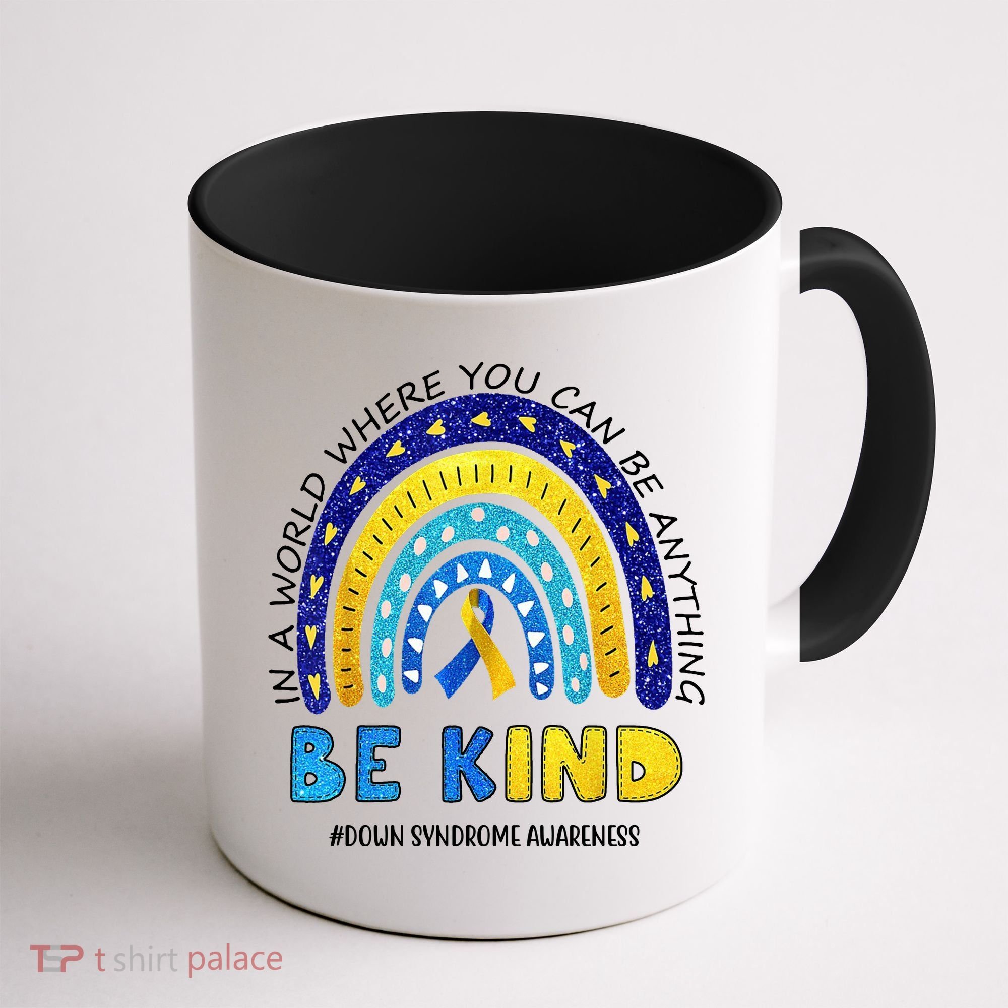 Be Kind Down Syndrome Awareness Rainbow Coffee Mug