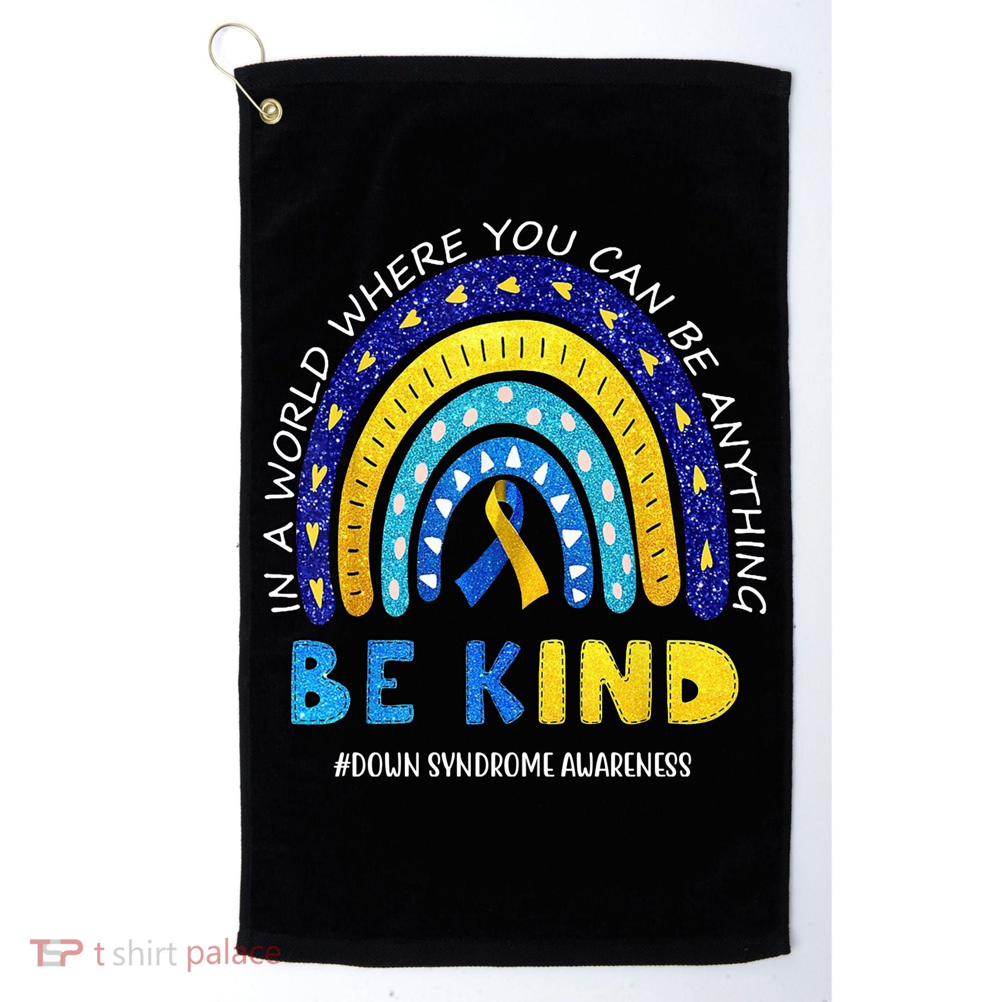Be Kind Down Syndrome Awareness Rainbow Golf Towel
