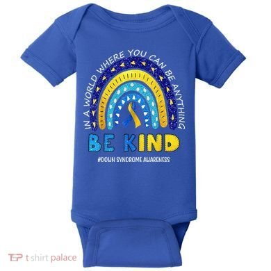 Be Kind Down Syndrome Awareness Rainbow Baby Bodysuit