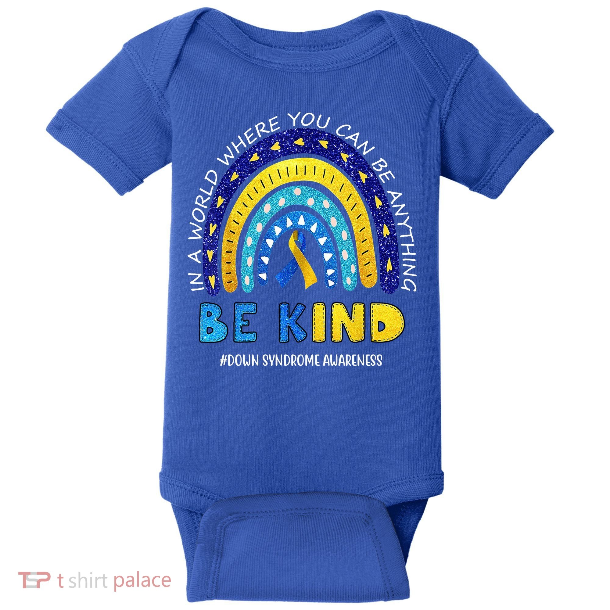 Be Kind Down Syndrome Awareness Rainbow Baby Bodysuit