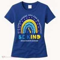 Be Kind Down Syndrome Awareness Rainbow Women's T-Shirt thumb 0