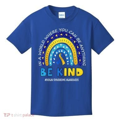 Be Kind Down Syndrome Awareness Rainbow Kids T-Shirt