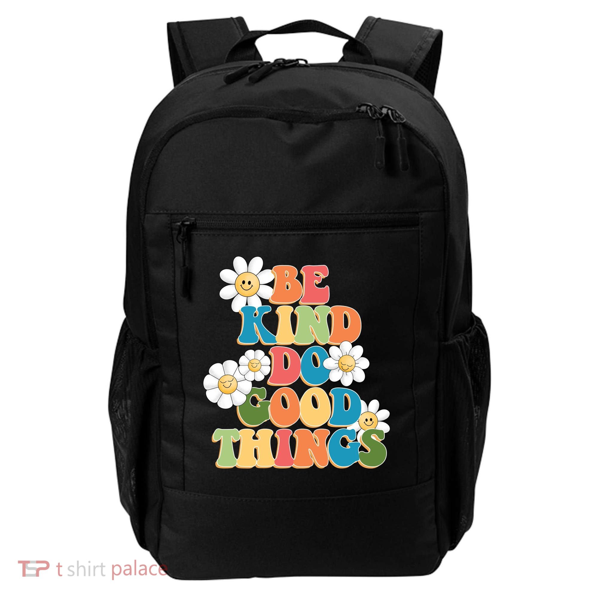 Be Kind Do Good Things Positive Quote Backpack