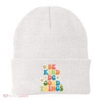 Be Kind Do Good Things Positive Quote Beanie thumb 0