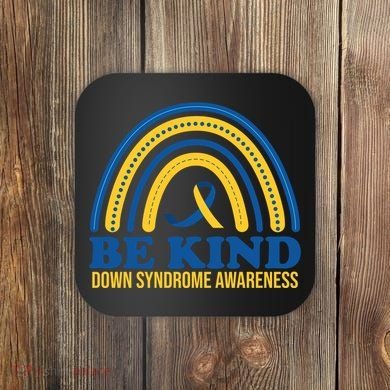 Be Kind Down Syndrome Awareness Rainbow Ribbon Coaster