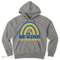 Be Kind Down Syndrome Awareness Rainbow Ribbon Hoodie thumb 0
