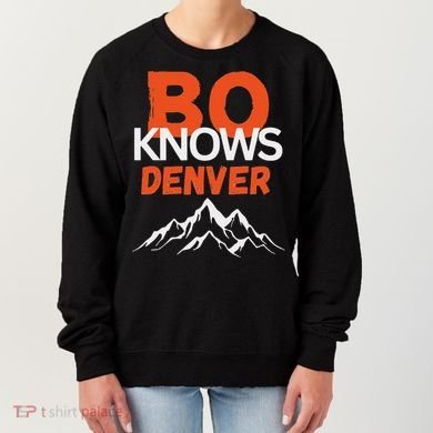 Bo Knows Denver Bo Knows Merch Women's Sweatshirt