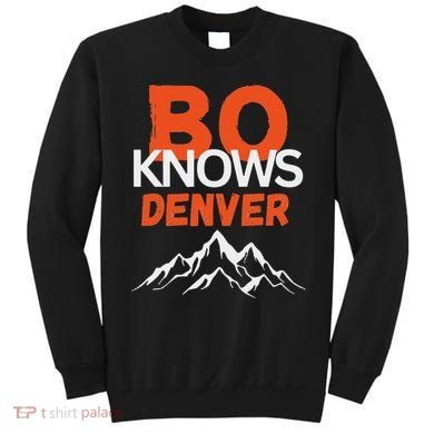 Bo Knows Denver Bo Knows Merch Sweatshirt