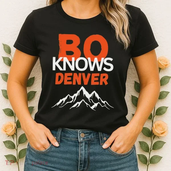 Bo Knows Denver Bo Knows Merch Women's T-Shirt