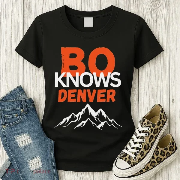 Bo Knows Denver Bo Knows Merch Women's T-Shirt