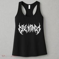 Be Kind. Death Metal Extreme Black Metal Band. Funny Ironic Women's Tank Top thumb 3