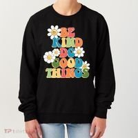 Be Kind Do Good Things Retro Sunflower Women's Sweatshirt thumb 0