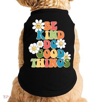 Be Kind Do Good Things Retro Sunflower Doggie Tank