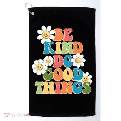Be Kind Do Good Things Retro Sunflower Golf Towel