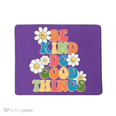 Be Kind Do Good Things Retro Sunflower Mousepad