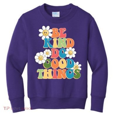 Be Kind Do Good Things Retro Sunflower Kids Sweatshirt
