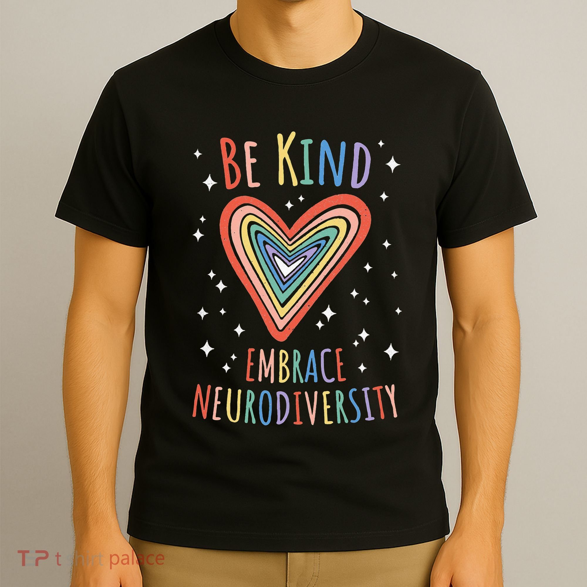 Be Kind Embrace Neurodiversity Heart Autism Awareness Month T-Shirt