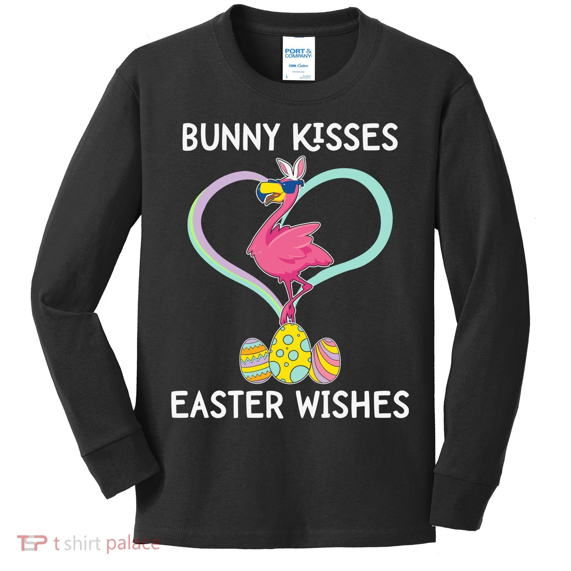 Bunny Kisses Easter Wishes Flamingo Happy Easter Day Gift Kids Long Sleeve Shirt