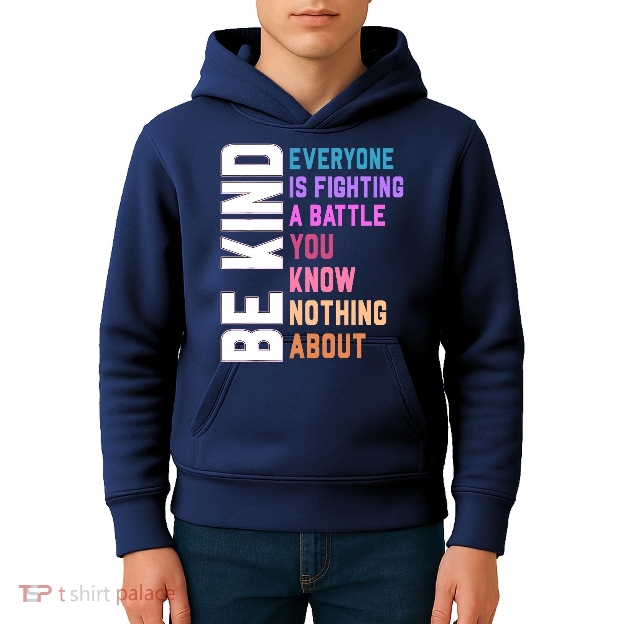Be Kind Everyone Is Fighting A Battle You Know Nothing About Kids Hoodie