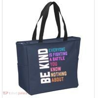 Be Kind Everyone Is Fighting A Battle You Know Nothing About Tote Bag thumb 2