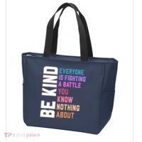 Be Kind Everyone Is Fighting A Battle You Know Nothing About Tote Bag thumb 3