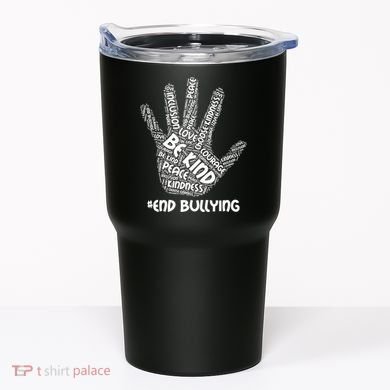 Be Kind #End Bullying Word Art Hand Tumbler