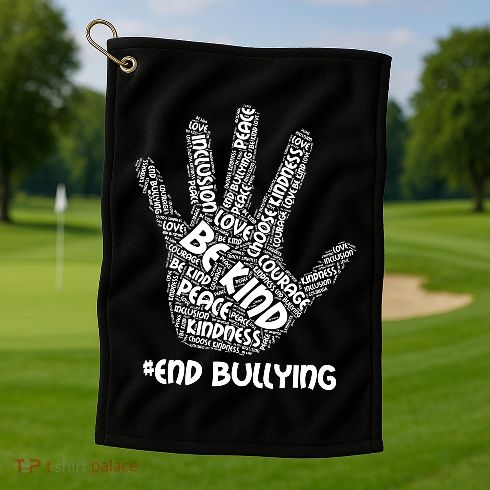 Be Kind #End Bullying Word Art Hand Golf Towel