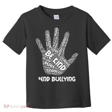 Be Kind #End Bullying Word Art Hand Toddler T-Shirt