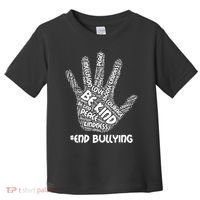 Be Kind #End Bullying Word Art Hand Toddler T-Shirt thumb 0