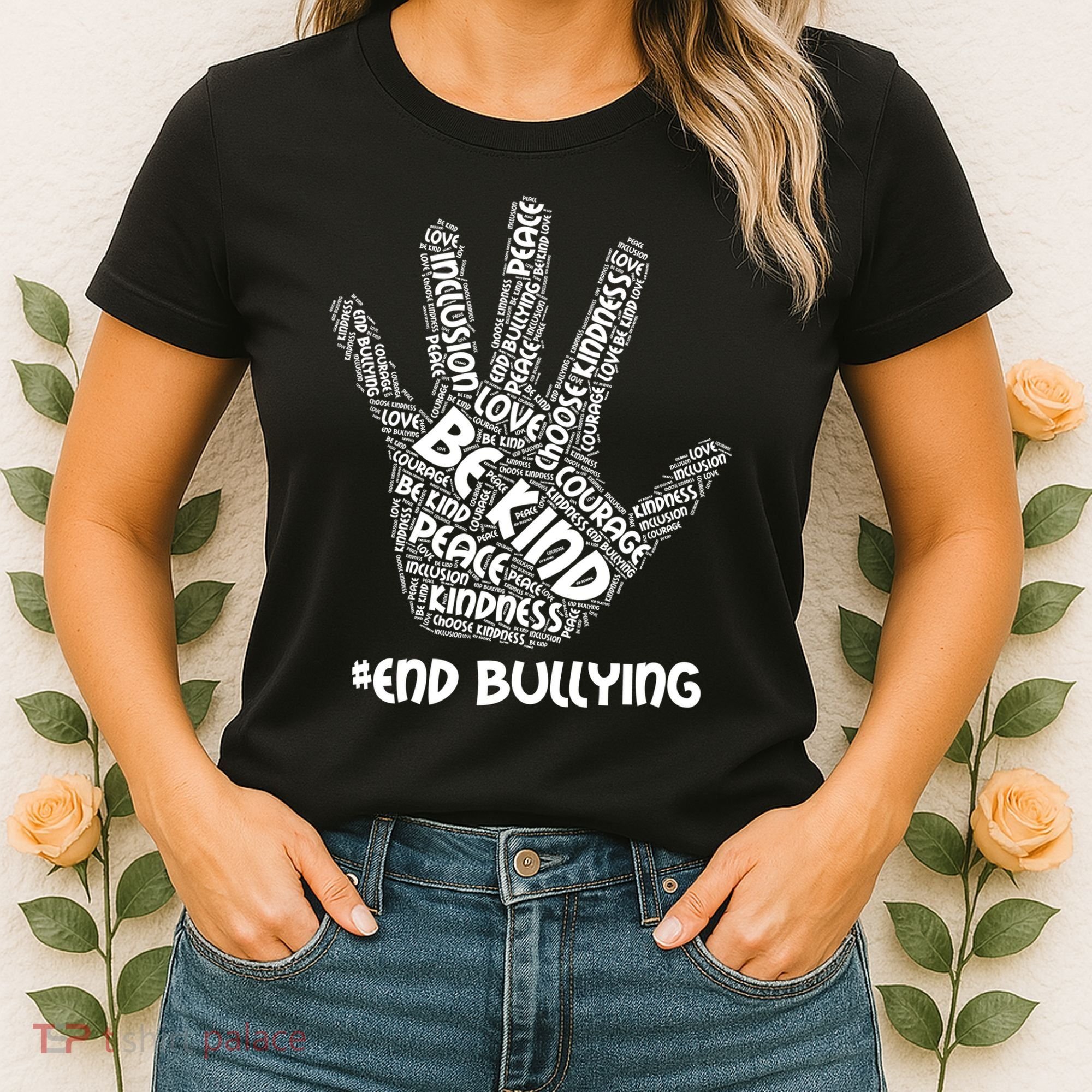 Be Kind #End Bullying Word Art Hand Women's T-Shirt