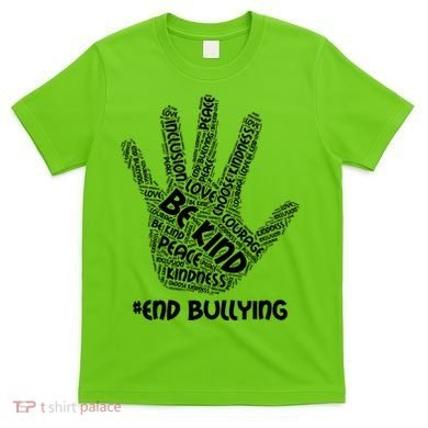 Be Kind #End Bullying Word Art Hand T-Shirt