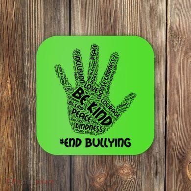 Be Kind #End Bullying Word Art Hand Coaster