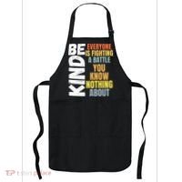 Be Kind Everyone Is Fighting A Battle You Know Nothing About Apron thumb 0