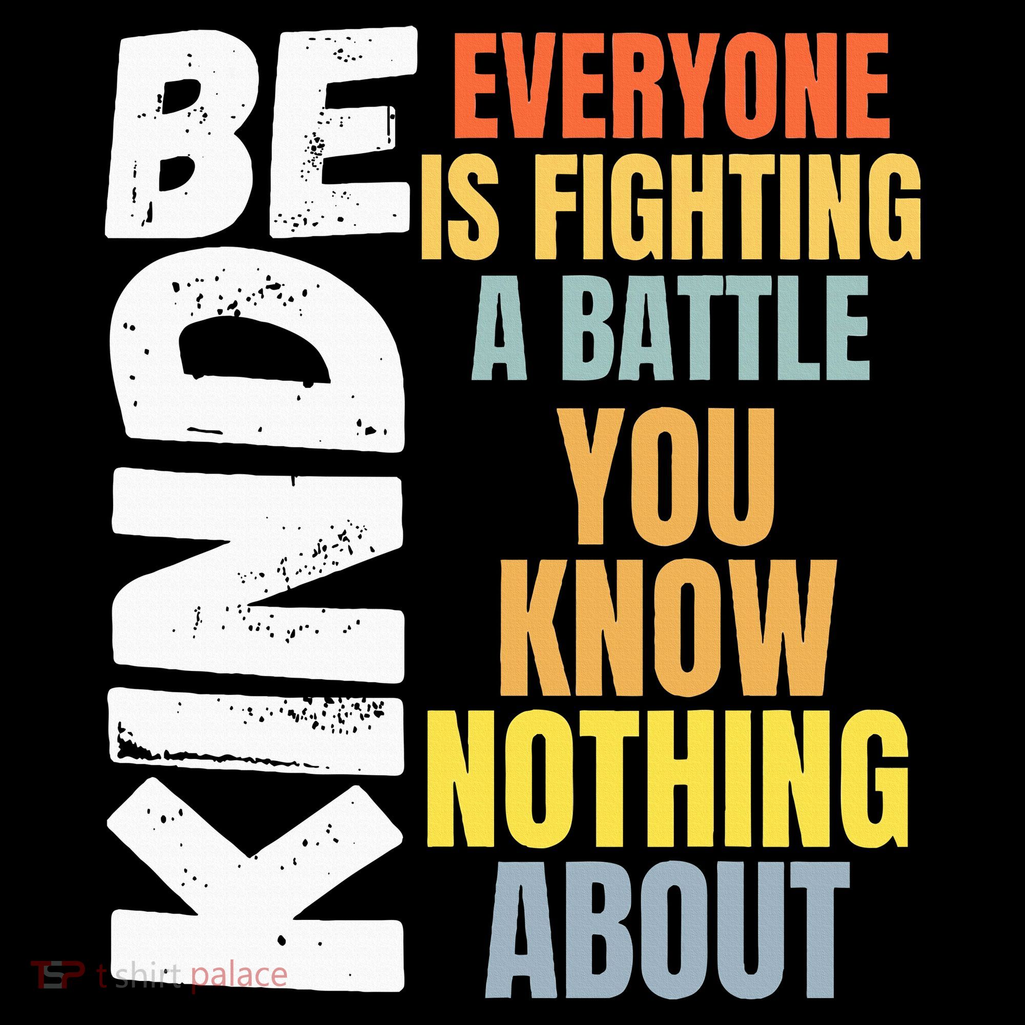Be Kind Everyone Is Fighting A Battle You Know Nothing About Women's Hoodie