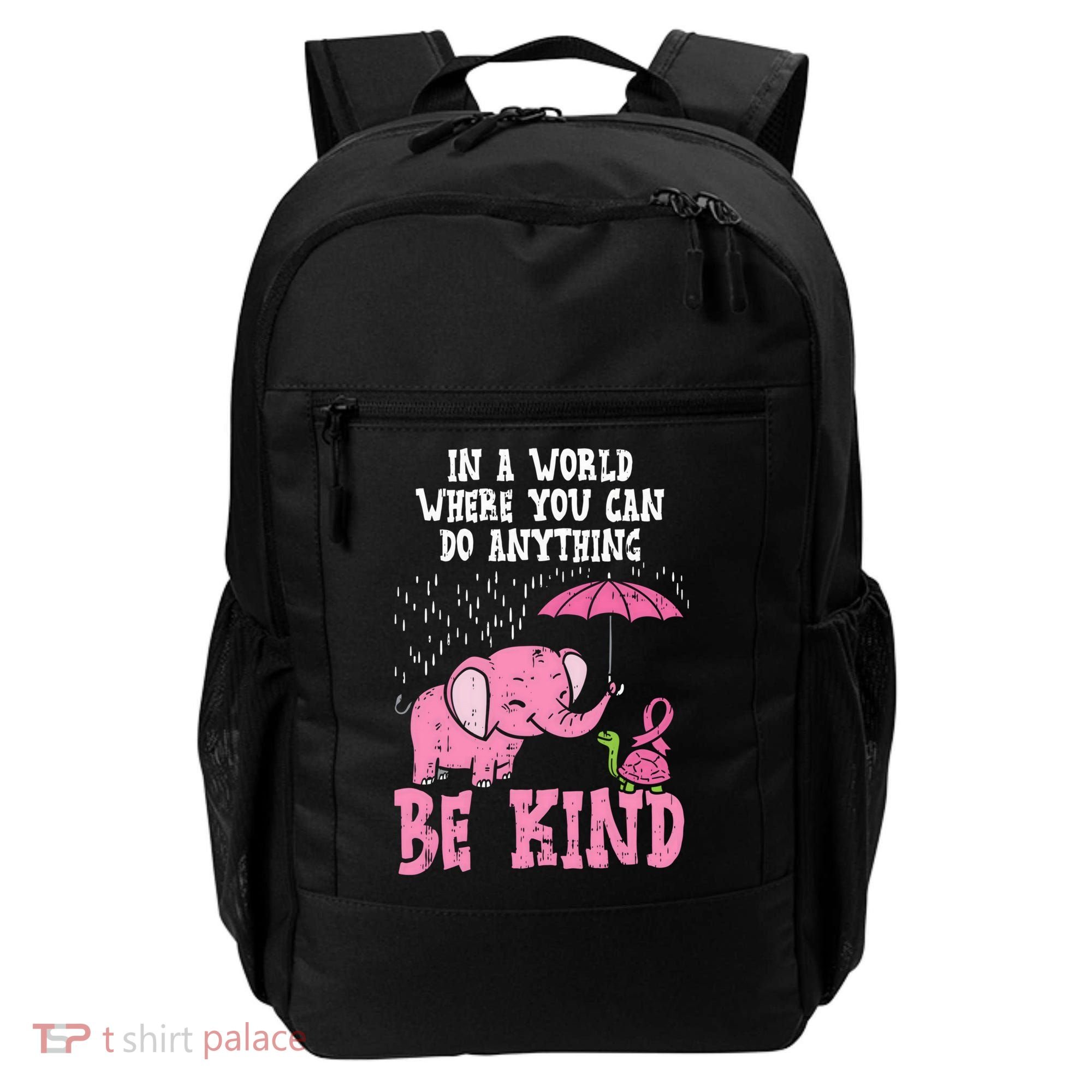 Be Kind Elephant Turtle Breast Cancer Awareness Support Gift Funny Gift Backpack