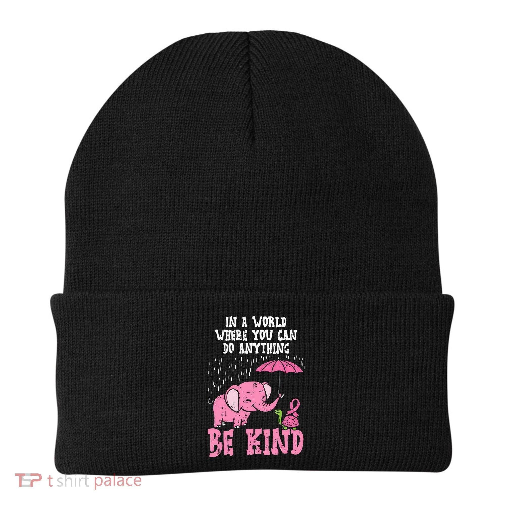 Be Kind Elephant Turtle Breast Cancer Awareness Support Gift Funny Gift Beanie