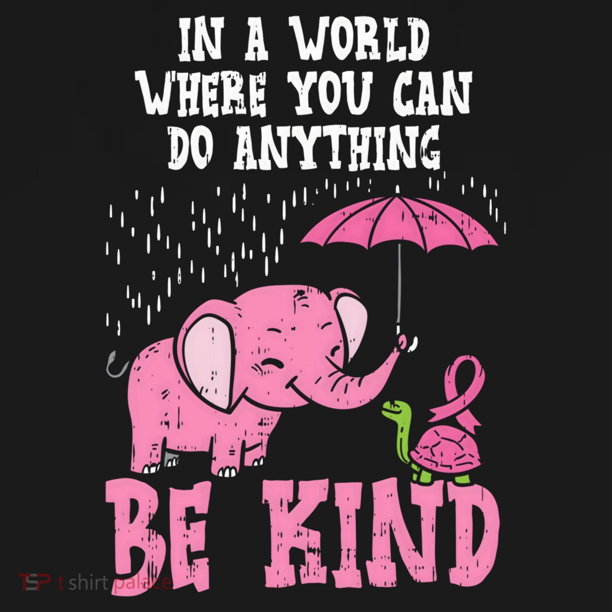 Be Kind Elephant Turtle Breast Cancer Awareness Support Gift Funny Gift Women's Hoodie