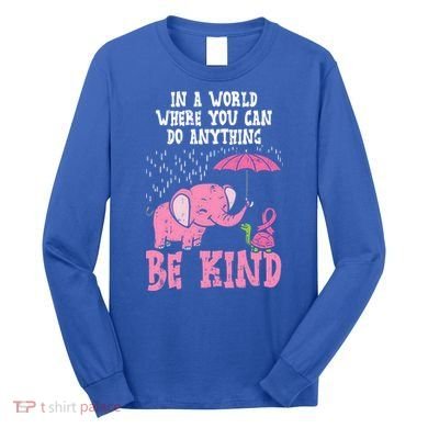 Be Kind Elephant Turtle Breast Cancer Awareness Support Gift Funny Gift Long Sleeve Shirt
