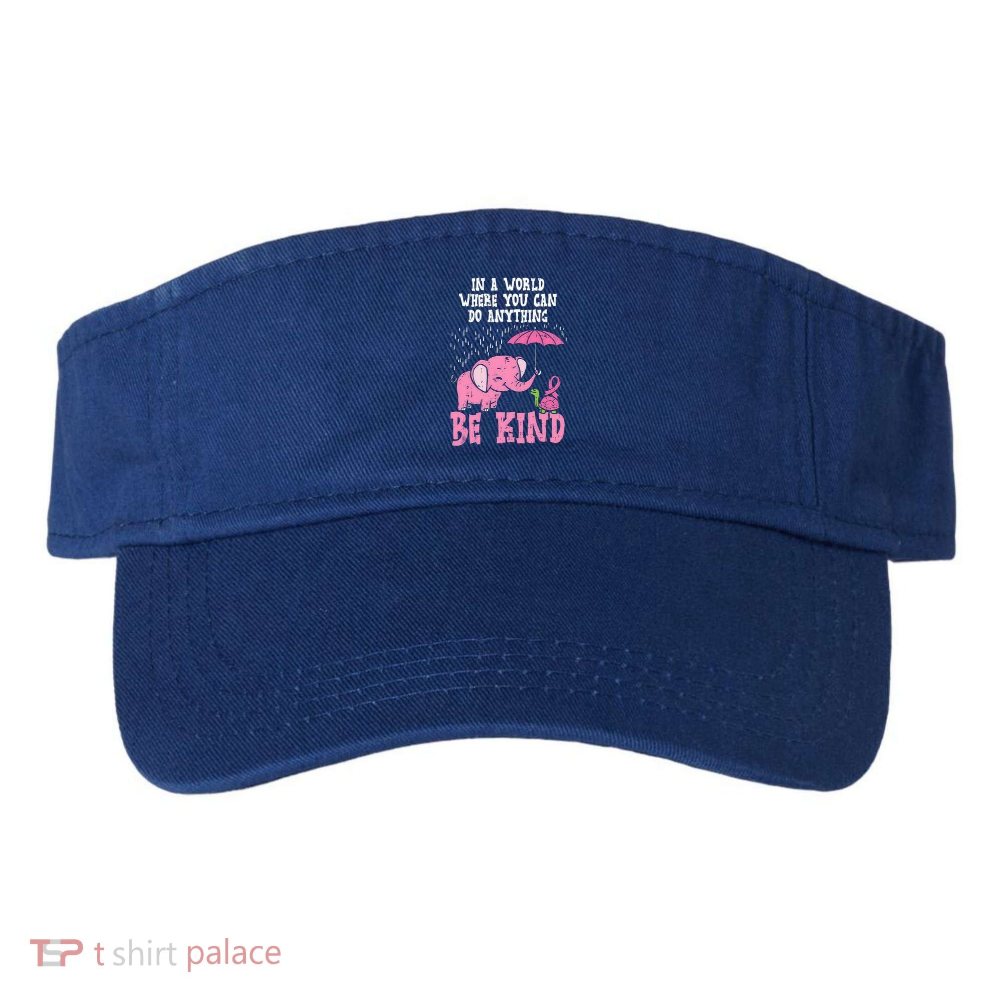 Be Kind Elephant Turtle Breast Cancer Awareness Support Gift Funny Gift Visor