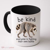 Be Kind Fighting Battle Raccoon Funny Jimothy Joke Coffee Mug thumb 0