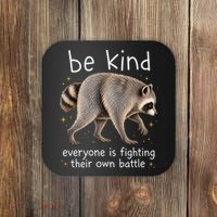 Be Kind Fighting Battle Raccoon Funny Jimothy Joke Coaster thumb 0