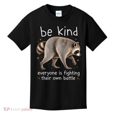 Be Kind Fighting Battle Raccoon Funny Jimothy Joke Kids T-Shirt