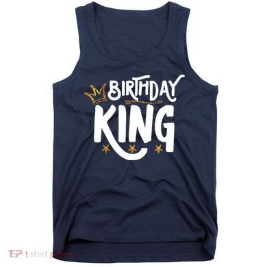 Birthday King Gold Crown Birthday Boy Funny Tank Top