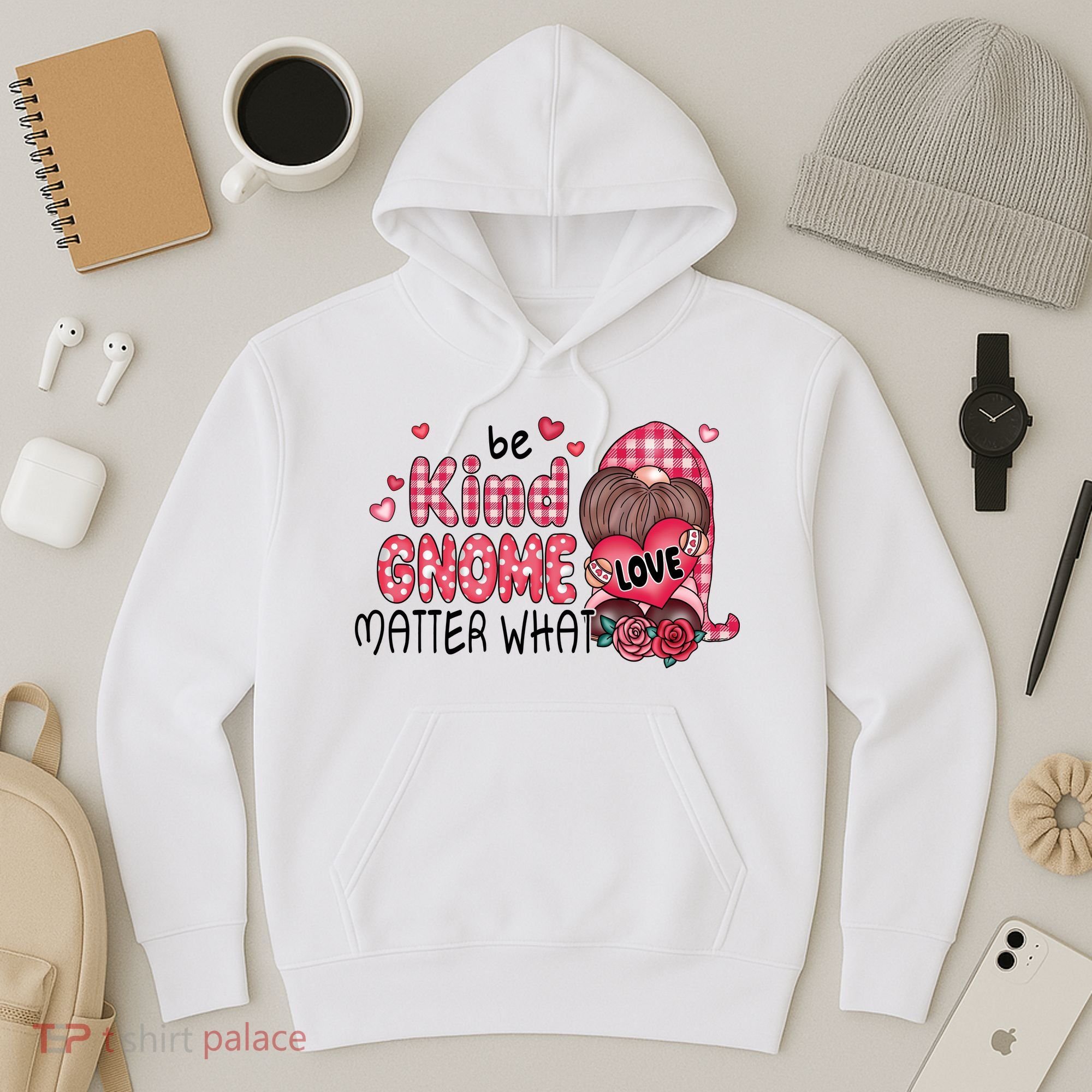 Be Kind Gnome Matter What Valentines Gift For Valentine Day Hoodie