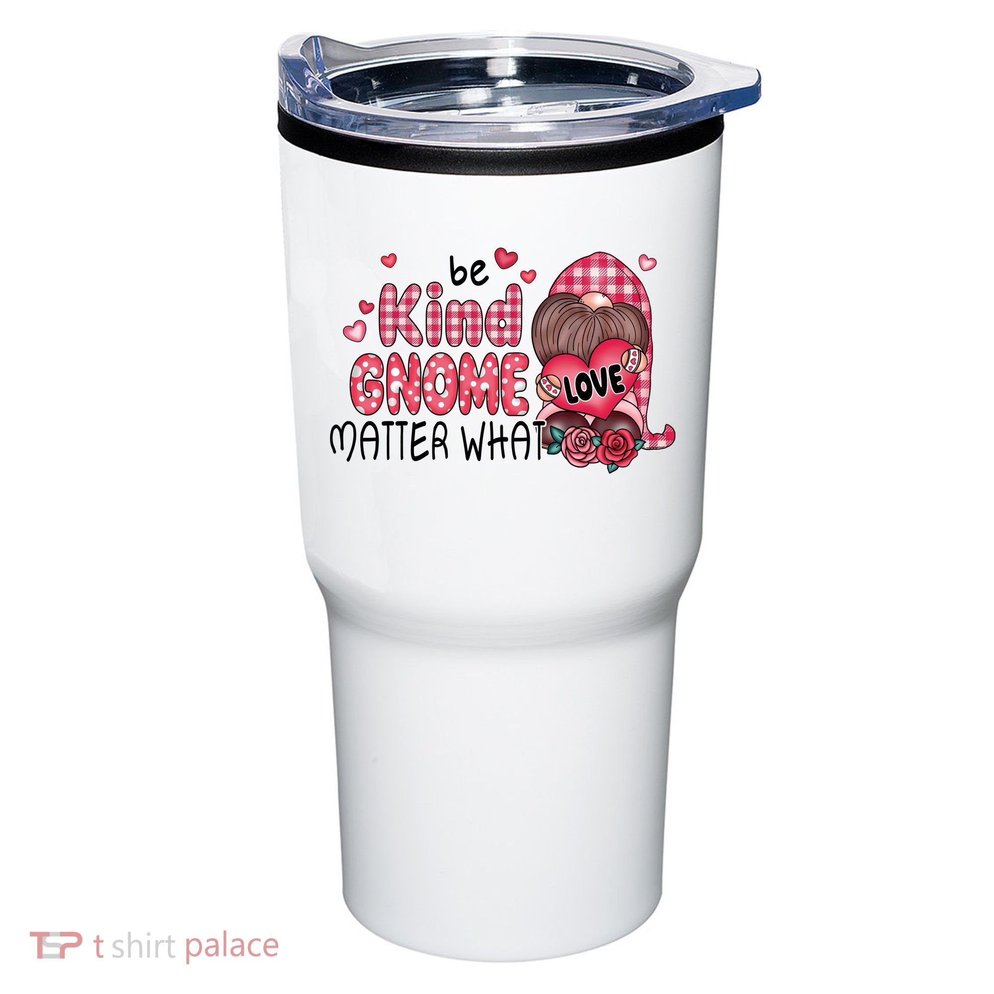 Be Kind Gnome Matter What Valentines Gift For Valentine Day Tumbler