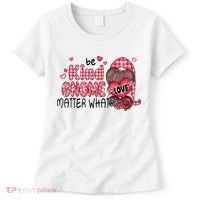 Be Kind Gnome Matter What Valentines Gift For Valentine Day Women's T-Shirt thumb 0