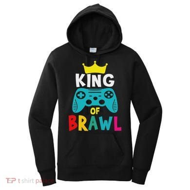 Brawl King Gamer Brawler Brawl Women's Hoodie