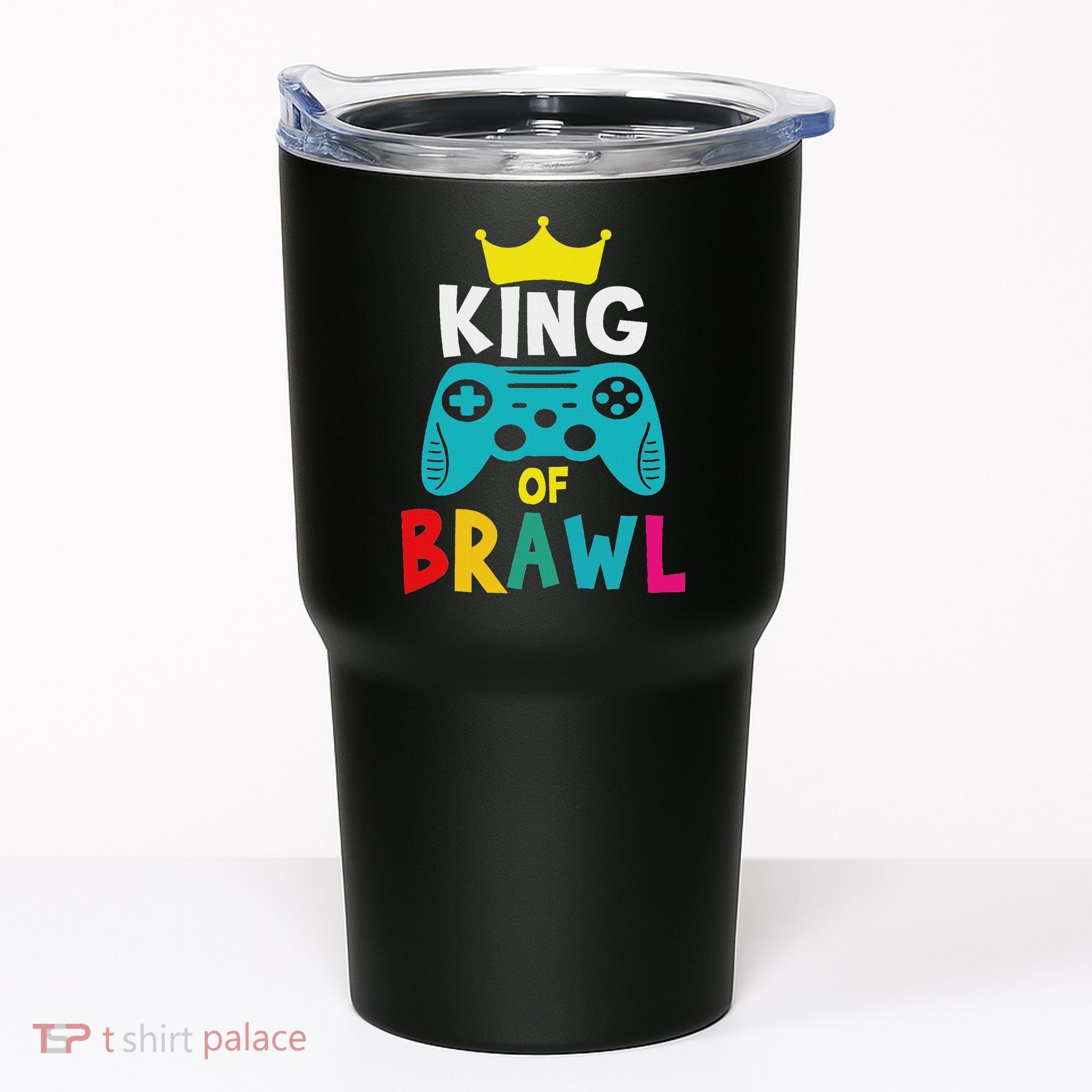 Brawl King Gamer Brawler Brawl Tumbler