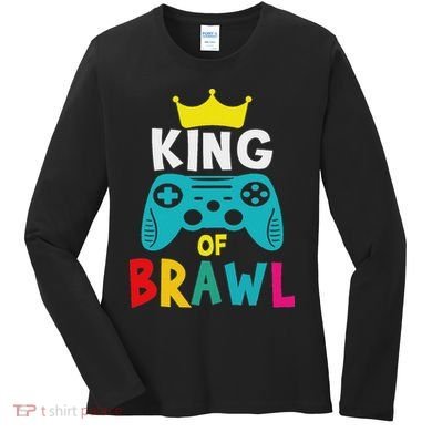 Brawl King Gamer Brawler Brawl Women's Long Sleeve Shirt
